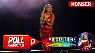 Yıldız Tilbe  Çabuk Olalım Aşkım  Harbiye Açık Hava Konseri [upl. by Niar]