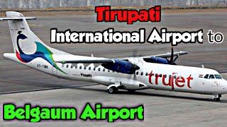 Tirupati to Belgaum by Trujet Airlines  Trujet ATR 72600 Economy Class [upl. by Ilrebmyk]