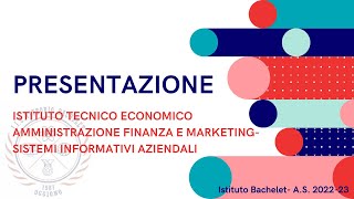 Presentazione ISTITUTO TECNICO AMMINISTRAZIONE FINANZA E MARKETING  SISTEMI INFORMATIVI AZIENDALI [upl. by Ireva]