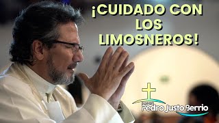 Cuidado con los limosneros  Padre Pedro Justo Berrío [upl. by Reichert]