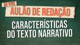 Características do TEXTO NARRATIVO no ENCCEJA 2020 [upl. by Anallise]