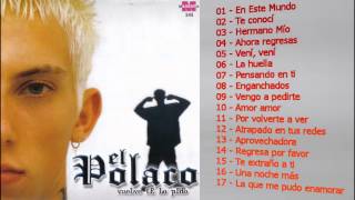 EL POLACO CD COMPLETO VUELVE TE LO PIDO [upl. by Felicle]