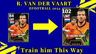 R Van Der Vaart Max Level Upgrade in efootball 2024 Mobile [upl. by Grantham289]