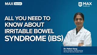 Irritable Bowel Syndrome Symptoms amp Management │ Dr Pallavi Garg │ Max Hospital Saket [upl. by Lorolla]