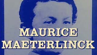 Maurice MAETERLINCK – Qui estil  DOCUMENTAIRE 1993 [upl. by Suriaj429]