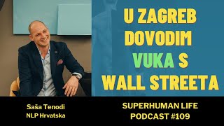 Saša Tenodi  U Zagreb dovodimo Jordan Belforta Vuka s Wall Streeta [upl. by Gwynne383]