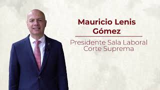 Invitación del presidente de la Sala de Casación Laboral Iván Mauricio Lenis Gómez [upl. by Enovi]