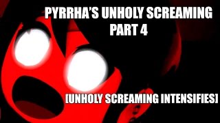 RWBY CHIBI MEMES  Pyrrhas Unholy Screaming Part 4 [upl. by Ploch335]