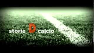 STORIE D CALCIO  IL PROMO [upl. by Odnamra250]