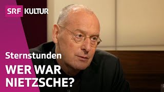 Friedrich Nietzsche LebenampWerk  Volker Gerhardt im Gespräch  Sternstunde Philosophie  SRF Kultur [upl. by Blus426]