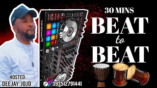 DJ JOJO 30MINS NAIJA BEAT TO BEAT MIXTAPE AFROBEAT TALKING DRUM MIX LATEST 2022 AFROBEAT PARTY MIX [upl. by Nosnarb]