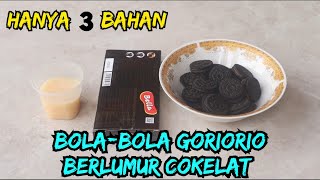 Cara membuat cemilan bolabola goriorio berlumur cokelat hanya menggunakan 3 bahan [upl. by Yenor]