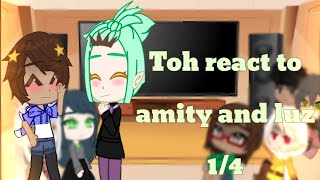 Toh react to Amity And Luz TurkishEnglish🇹🇷🇺🇸 14 [upl. by Hcurab]