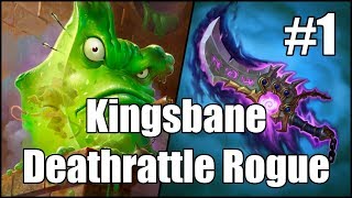 Hearthstone Kingsbane Deathrattle Rogue Part 1 [upl. by Gweneth155]