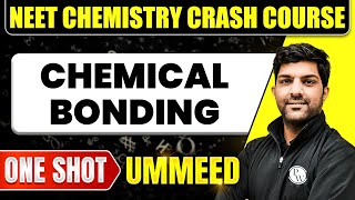 CHEMICAL BONDING in 1 Shot All Concepts Tricks amp PYQs  NEET Crash Course  Ummeed [upl. by Yerggoeg709]