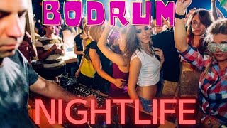 Bodrum nightlife Bodrum disco tour Bodrum gece hayatı [upl. by Marnia]