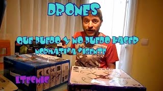 NORMATIVA DRONESVLOG que puedo y no puedo hacer con mi drone [upl. by Enaled]