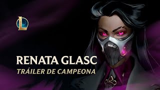 Renata Glasc la Quimobaronesa  Tráiler de campeona  League of Legends [upl. by Vyse]