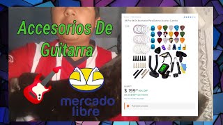 Probando Kit De Accesorios Para Guitarras De Mercado Libre  Que Tan Útiles Son  Juan Garcia [upl. by Nylecyoj402]