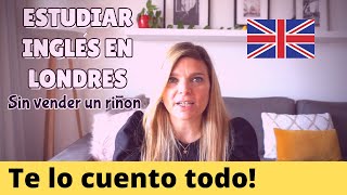 COMO ESTUDIAR INGLES GRATIS EN LONDRES Mi experiencia [upl. by Goldarina607]