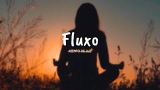 FLUXO  MÚSICA  LEI DA ATRAÇÃO [upl. by Ahsiele]