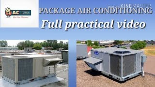 PACKAGE AIR CONDITIONING Full practical video [upl. by Airamanna529]