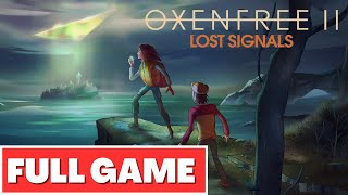 OXENFREE 2 LOST SIGNALS Gameplay Walkthrough FULL GAME  No Commentary [upl. by Leggett]