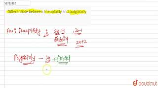 Differentiate between aneuploidy and polyploidy  12  EVOLUTION  BIOLOGY  PRADEEP  Doubtnut [upl. by Hanikas]