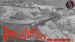 Fighting on Film Podcast Burma Victory 1945 ft Historian Jack Bowsher [upl. by Riay]