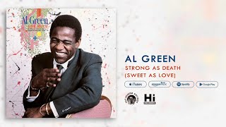 Al Green  Strong As Death Sweet As Love Official Audio [upl. by Awhsoj]