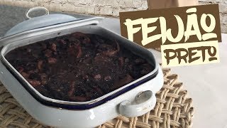 FEIJÃO PRETO  RÁPIDO FÁCIL E DELICIOSO [upl. by Martens150]