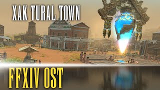 Xak Tural Town Theme quotDesertwalkersquot  FFXIV OST [upl. by Camden]