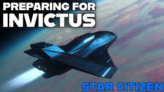 Preparing for Invictus  Star Citizen 323 [upl. by Adelaida]