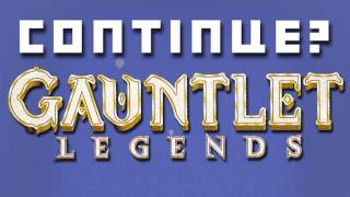 Gauntlet Legends  Continue [upl. by Phebe]