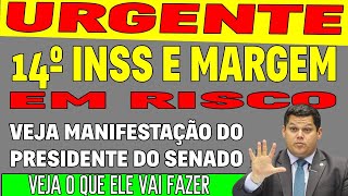 NOTÍCIA URGENTE  14° INSS É MARGEM EM RISCO [upl. by Debbie]