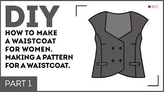 DIY How to make a waistcoat for women Making a pattern for a waistcoat Sewing tutorial [upl. by Oona]