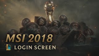 MSI 2018  Login Screen  League of Legends featuring Danger [upl. by Gabbie134]