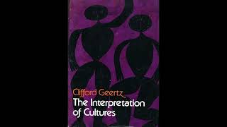 Clifford Geertz – Thick Description Toward an Interpretive Theory of Culture 1973 – §1–4 [upl. by Bouchard]