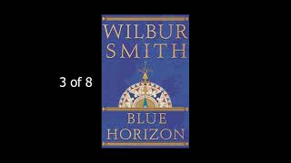 Blue Horizon Wilbur Smith 3  8 [upl. by Goth]