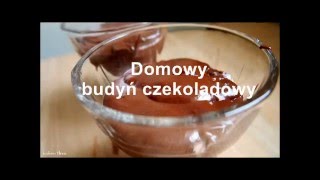 Budyń czekoladowy [upl. by Ailedo]