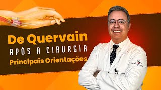 Tenossinovite de De Quervain Pós operatório PRINCIPAIS ORIENTAÇÕES [upl. by Eiramanna]