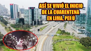 Así se vivió el PRIMER DÍA de la PANDEMIA COVID19 en Lima Perú [upl. by Sonahpets]