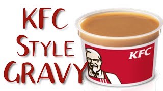 KFC STYLE GRAVY Recipe  Quick and Easy [upl. by Aneelad635]