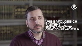 Ramadan Daily  Ep 11 Wie erfolgreich fasten2 STUFEN DES FASTENS  Mumin Wolfgang Bauer [upl. by Durtschi]