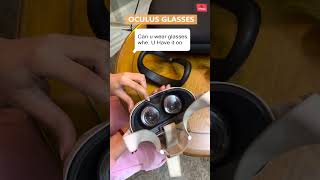 HOW TO USE OCULUS QUEST 2 WITH GLASSES New  quest2 shortsvr [upl. by Attolrahc]