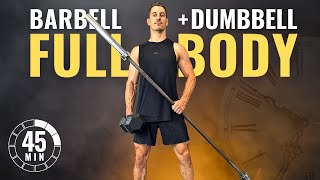 45 MIN FULL BODY BARBELL WORKOUT  DUMBBELLS  EMOM FINISHER [upl. by Alekin]