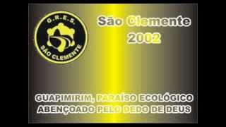 SÃO CLEMENTE 2002 Ao Vivo [upl. by Nahte707]