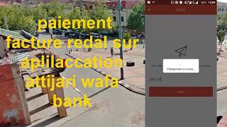 paiement facture redal sur aplilaccation attijari wafa bank [upl. by Enneillij]