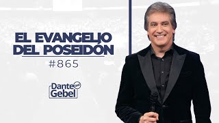 Dante Gebel 865  El evangelio del Poseidón [upl. by Wershba617]