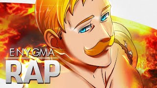 Rap do Escanor Nanatsu no Taizai  Pecado do Orgulho  Enygma 37 [upl. by Bornstein]